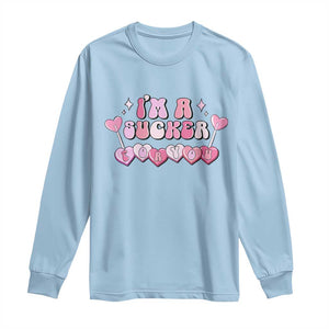 Valentine's Day Long Sleeve Shirt I'm A Sucker For You Heart Candy Lollipop TS09 Light Blue Print Your Wear