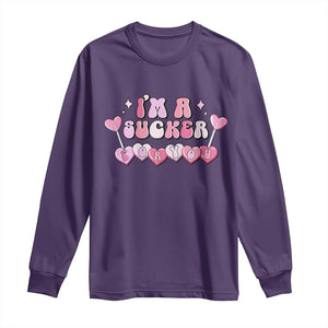 Valentine's Day Long Sleeve Shirt I'm A Sucker For You Heart Candy Lollipop TS09 Purple Print Your Wear