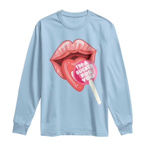 Valentine's Day Long Sleeve Shirt I'm A Sucker For You Candy Pop Lollipop TS09 Light Blue Print Your Wear