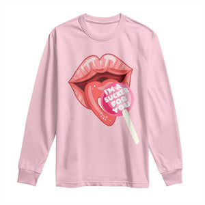 Valentine's Day Long Sleeve Shirt I'm A Sucker For You Candy Pop Lollipop TS09 Light Pink Print Your Wear