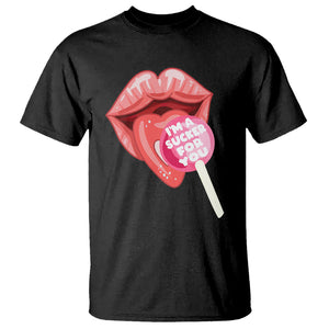 Valentine's Day T Shirt I'm A Sucker For You Candy Pop Lollipop TS09 Black Printyourwear