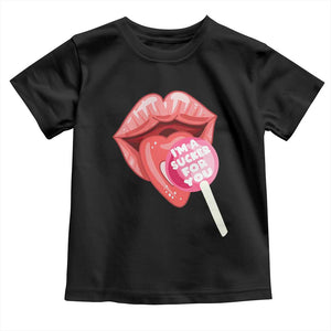 Valentine's Day Toddler T Shirt I'm A Sucker For You Candy Pop Lollipop TS09 Black Print Your Wear