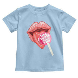 Valentine's Day Toddler T Shirt I'm A Sucker For You Candy Pop Lollipop TS09 Light Blue Print Your Wear