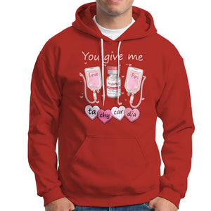 Valentine's Day Hoodie You Give Me Tachycardia ICU Nurse Life TS09 Red Printyourwear