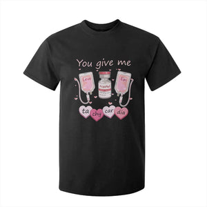 Valentine's Day T Shirt For Kid You Give Me Tachycardia ICU Nurse Life TS09 Black Print Your Wear