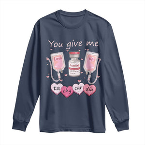 Valentine's Day Long Sleeve Shirt You Give Me Tachycardia ICU Nurse Life TS09 Navy Print Your Wear