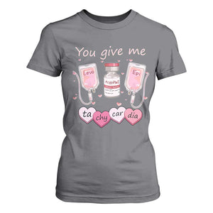 Valentine's Day T Shirt For Women You Give Me Tachycardia ICU Nurse Life TS09 Charcoal Print Your Wear