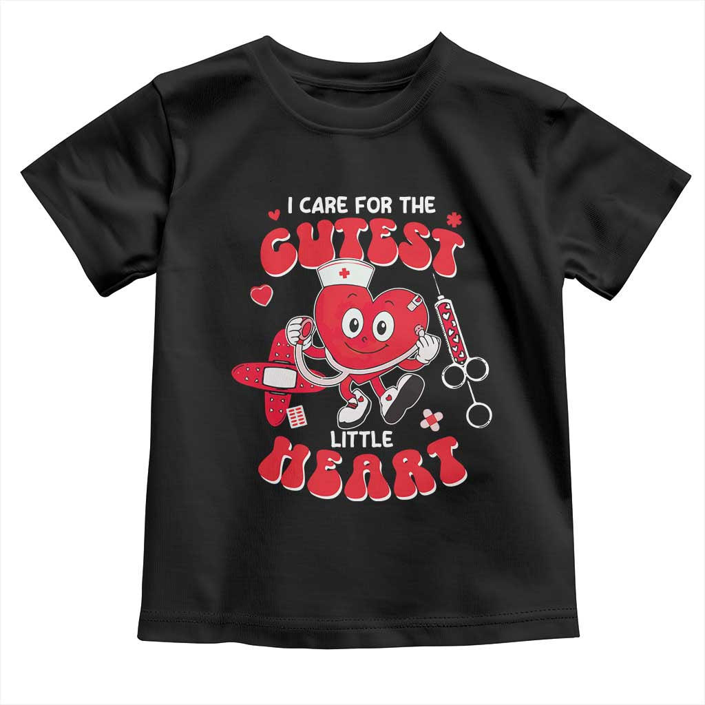 Valentine's Day Toddler T Shirt I Care For Cutest Little Hearts Nurse Life TS09 Black Print Your Wear