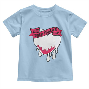 Valentine's Day Toddler T Shirt Dead Inside Melting Heart Goth TS09 Light Blue Print Your Wear