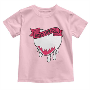 Valentine's Day Toddler T Shirt Dead Inside Melting Heart Goth TS09 Light Pink Print Your Wear