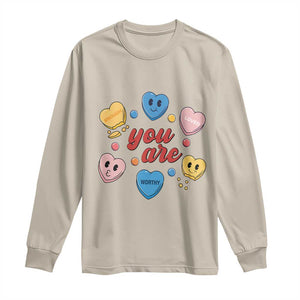 You Are Loved Worthy Enough Candy Heart Valentine's Day Long Sleeve Shirt TS09 Sand Print Your Wear