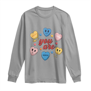 You Are Loved Worthy Enough Candy Heart Valentine's Day Long Sleeve Shirt TS09 Sport Gray Print Your Wear