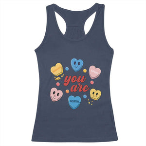 You Are Loved Worthy Enough Candy Heart Valentine's Day Racerback Tank Top TS09 Navy Print Your Wear