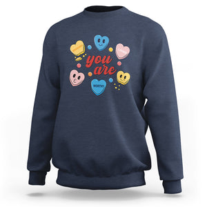 You Are Loved Worthy Enough Candy Heart Valentine's Day Sweatshirt TS09 Navy Printyourwear