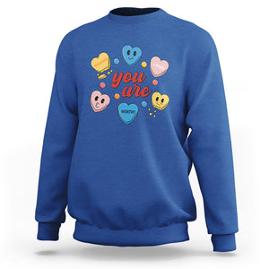 You Are Loved Worthy Enough Candy Heart Valentine's Day Sweatshirt TS09 Royal Blue Printyourwear