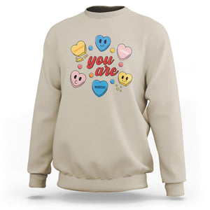 You Are Loved Worthy Enough Candy Heart Valentine's Day Sweatshirt TS09 Sand Printyourwear