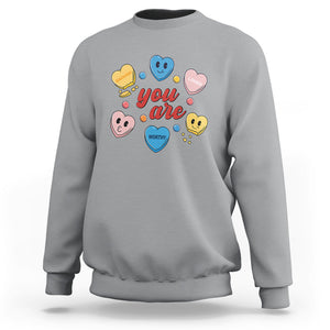 You Are Loved Worthy Enough Candy Heart Valentine's Day Sweatshirt TS09 Sport Gray Printyourwear