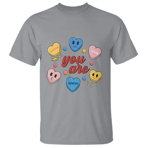 You Are Loved Worthy Enough Candy Heart Valentine's Day T Shirt TS09 Sport Gray Printyourwear