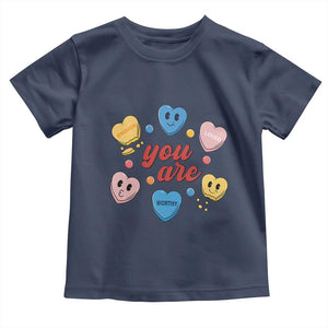 You Are Loved Worthy Enough Candy Heart Valentine's Day Toddler T Shirt TS09 Navy Print Your Wear