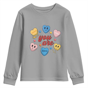 You Are Loved Worthy Enough Candy Heart Valentine's Day Youth Sweatshirt TS09 Sport Gray Print Your Wear