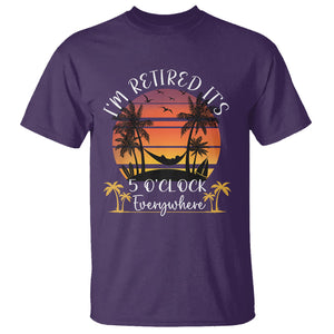 It's 5 O'Clock Everywhere I'm Retired Retirement At Beach Sunset Summer T Shirt TS09 Purple Printyourwear