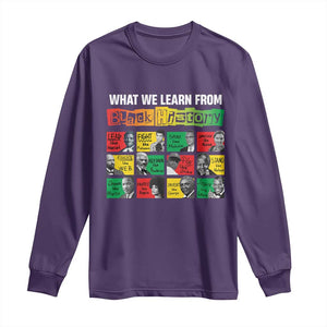 What We Learn From Black History Long Sleeve Shirt TS09 Purple Print Your Wear