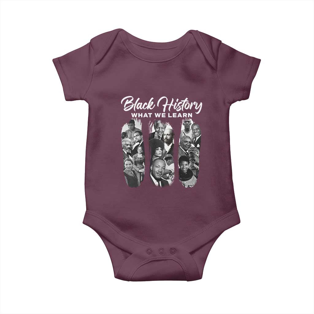 What We Learn From Black History Baby Onesie Martin Malcolm Harriet Angela Rosa Frederick TS09 Maroon Print Your Wear