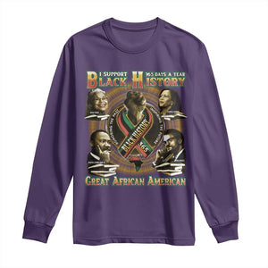 Support Black History 365 Days A Year Long Sleeve Shirt Martin MLK Malcolm X Kamala Harris Rosa Parks TS09 Purple Print Your Wear