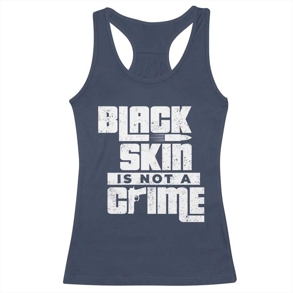 Black Skin Is Not A Crime Racerback Tank Top TS09 Navy Print Your Wear