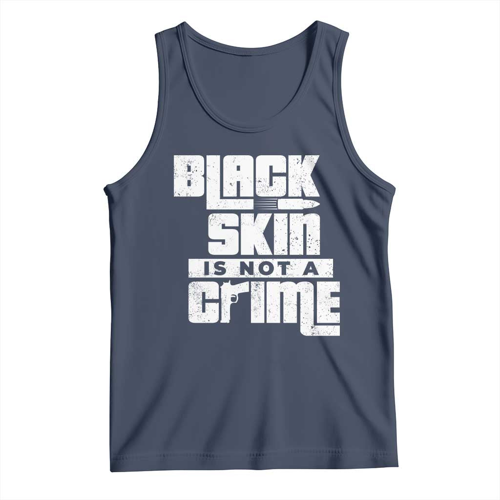 Black Skin Is Not A Crime Tank Top TS09 Navy Print Your Wear
