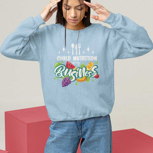 Lunch Lady Sweatshirt Child Nutrition Is My Business TS09 Light Blue Print Your Wear