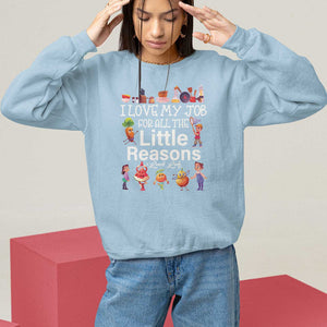 Lunch Lady Sweatshirt I Love My Job For All The Little Reasons TS09 Light Blue Print Your Wear