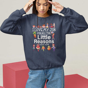 Lunch Lady Sweatshirt I Love My Job For All The Little Reasons TS09 Navy Print Your Wear