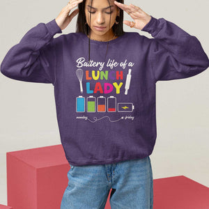 Funny Battery Life Of A Lunch Lady Sweatshirt TS09 Purple Print Your Wear