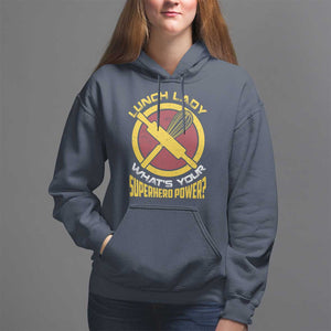 Funny Lunch Lady What's Your Superhero Power Hoodie TS09 Navy Print Your Wear