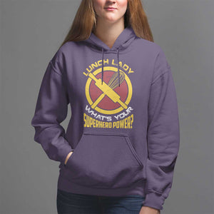 Funny Lunch Lady What's Your Superhero Power Hoodie TS09 Purple Print Your Wear