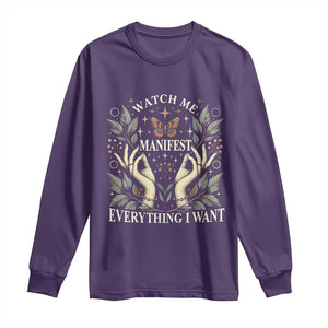 Watch Me Manifest Long Sleeve Shirt Manifesting Manifestation Everything I Want TS09 Purple Print Your Wear