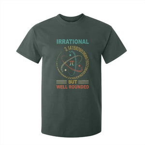 Math Lover Pi T Shirt For Kid Irrational But Well-Rounded 3,14 Day TS09 Dark Forest Green Print Your Wear