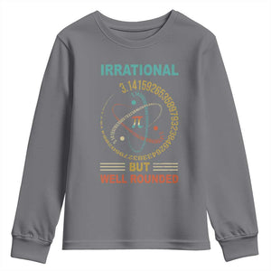 Math Lover Pi Youth Sweatshirt Irrational But Well-Rounded 3,14 Day TS09 Charcoal Print Your Wear