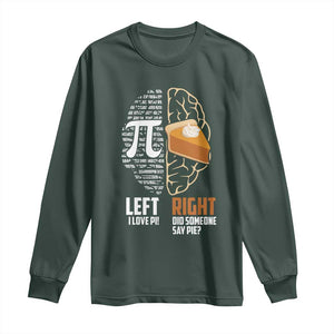 Funny Pi Day Long Sleeve Shirt Left Vs Right Brain 3,14 Pie Math Lover TS09 Dark Forest Green Print Your Wear