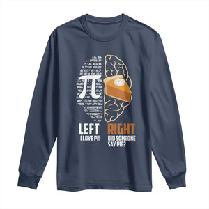 Funny Pi Day Long Sleeve Shirt Left Vs Right Brain 3,14 Pie Math Lover TS09 Navy Print Your Wear