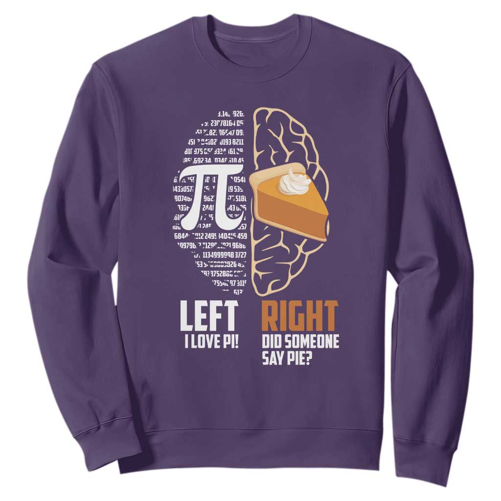 Funny Pi Day Sweatshirt Left Vs Right Brain 3,14 Pie Math Lover TS09 Purple Print Your Wear