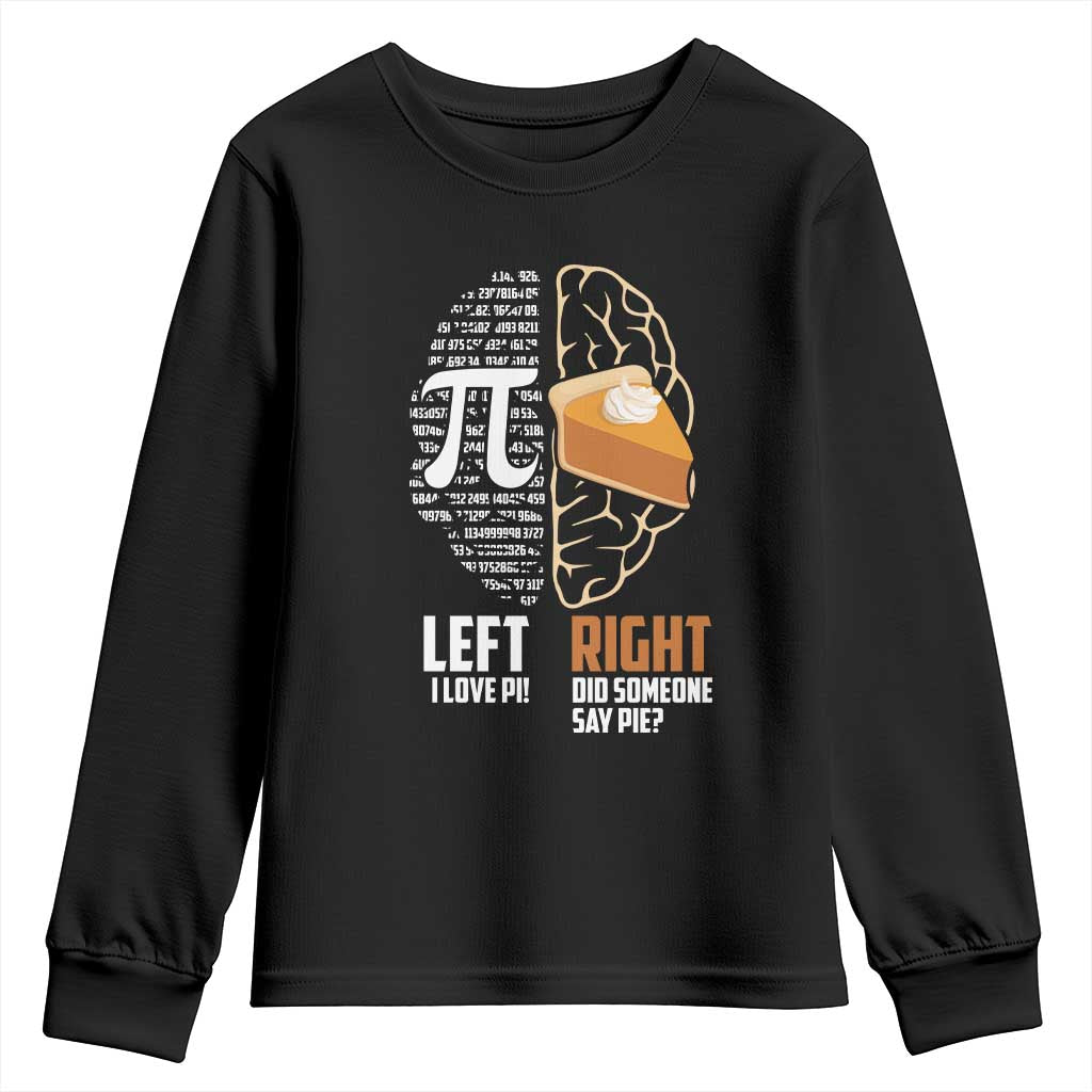 Funny Pi Day Youth Sweatshirt Left Vs Right Brain 3,14 Pie Math Lover TS09 Black Print Your Wear