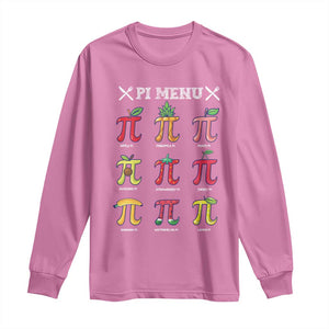 Funny Pi Day Long Sleeve Shirt Pi Menu Fruits Pie Math Lover TS09 Azalea Print Your Wear