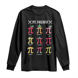 Funny Pi Day Long Sleeve Shirt Pi Menu Fruits Pie Math Lover TS09 Black Print Your Wear