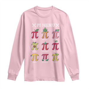 Funny Pi Day Long Sleeve Shirt Pi Menu Fruits Pie Math Lover TS09 Light Pink Print Your Wear