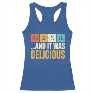 Funny Pi Day Racerback Tank Top I Ate Some Pie and It Was Delicious TS09 Royal Blue Print Your Wear