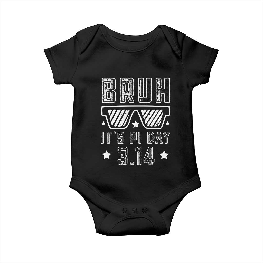 Funny Pi Day Baby Onesie Bruh It's Pi Day Math Lover TS09 Black Print Your Wear