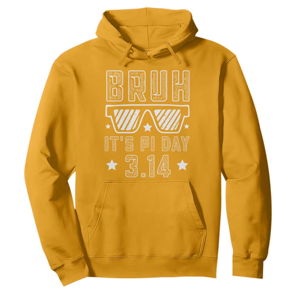 Funny Pi Day Hoodie Bruh It's Pi Day Math Lover TS09 Gold Print Your Wear