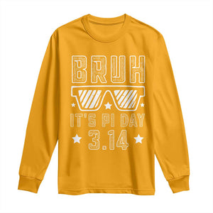 Funny Pi Day Long Sleeve Shirt Bruh It's Pi Day Math Lover TS09 Gold Print Your Wear